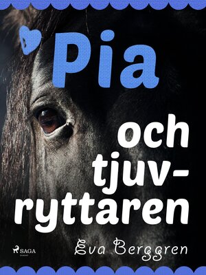 cover image of Pia och tjuvryttaren